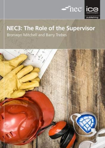 Beispielbild fr NEC3 The Role of the Supervisor zum Verkauf von suffolkbooks