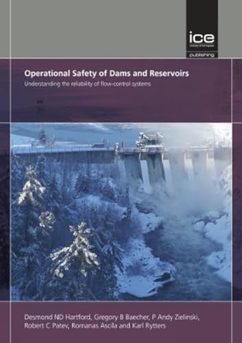 9780727761217: Operational Safety of Dams and Reservoirs: Understanding the reliability of flow-control systems