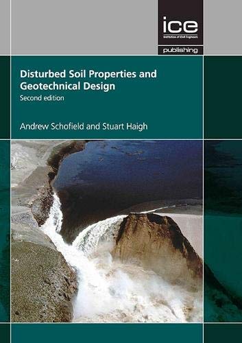 Imagen de archivo de Disturbed Soil Properties and Geotechnical Design, Second Edition a la venta por BookstoYou