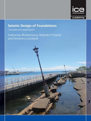 Stock image for Seismic Design of Foundations: Concepts and applications for sale by suffolkbooks