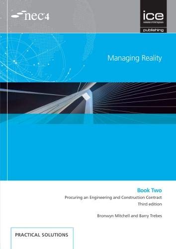 Beispielbild fr Managing Reality: Procuring an Engineering and Construction Contract Book 2 zum Verkauf von Blackwell's