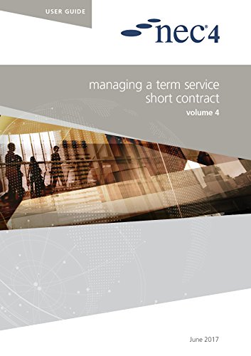 Stock image for NEC4: Managing a Term Service Short Contract for sale by Orbiting Books