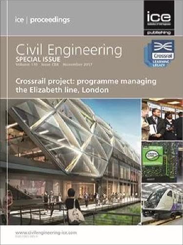 Beispielbild fr Crossrail Project: Programme Managing the Elizabeth Line, London: Civil Engineering Special Issue zum Verkauf von Revaluation Books