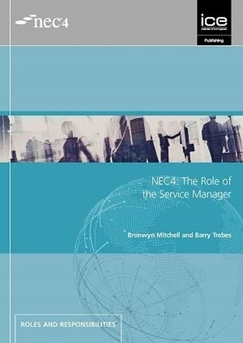 Beispielbild fr NEC4. The Role of the Service Manager zum Verkauf von Blackwell's