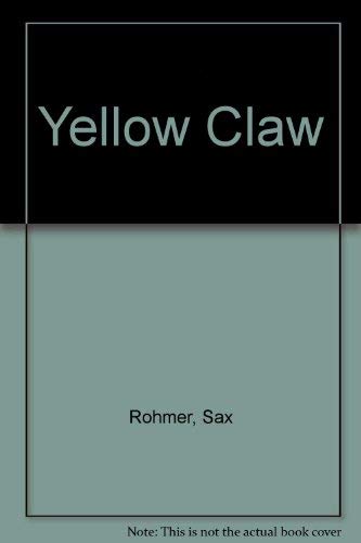 Yellow Claw Rohmer, Sax - Rohmer, Sax