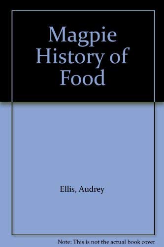 9780727802859: Magpie History of Food