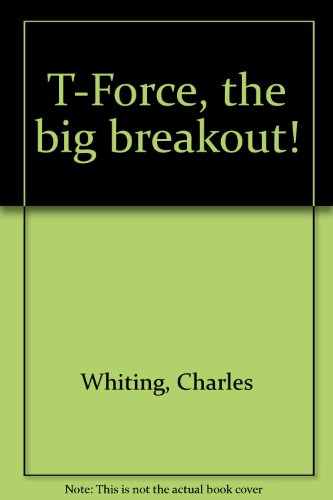 9780727804372: T-Force, the big breakout!