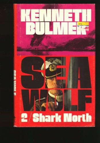 Stock image for Sea Wolf Vol 2 : Shark North for sale by Klanhorn
