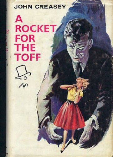 Rocket for the Toff (9780727805768) by John Creasey