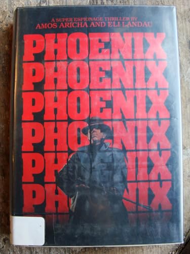 Phoenix (9780727805997) by Amos Aricha; Eli Landau