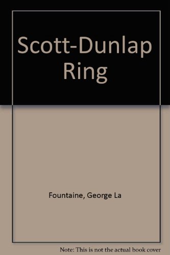 Imagen de archivo de Scott-Dunlap Ring a la venta por RIVERLEE BOOKS