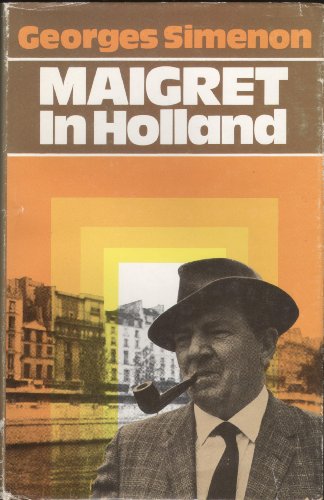9780727806215: Maigret in Holland