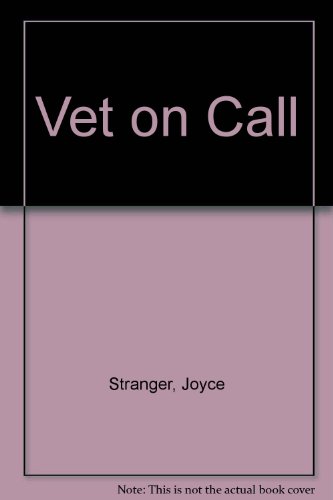Vet on Call (9780727807380) by Joyce Stranger