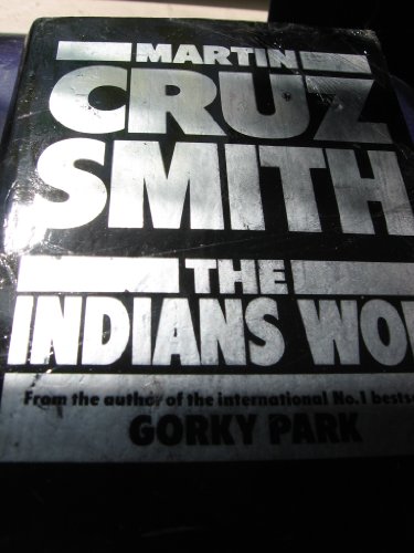 The Indians Won (Only Hardcover edition)