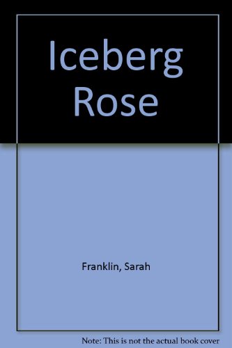 9780727808141: Iceberg Rose