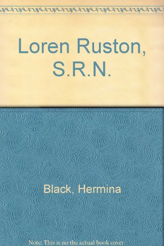 Loren Ruston, S.R.N. (9780727808998) by Black, Hermina