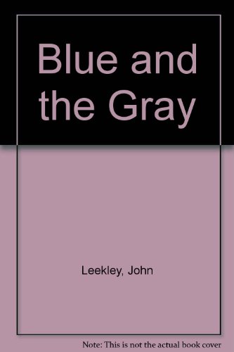 9780727809384: Blue and the Gray