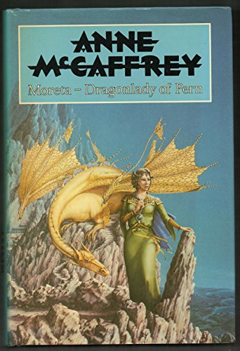 Stock image for Moreta, Dragonlady of Pern for sale by Copper Dragon Books