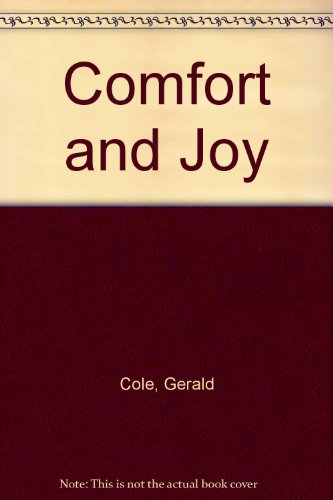 Comfort and Joy (9780727810809) by Gerald Cole