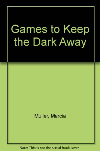 Games to Keep the Dark Away (9780727811684) by Marcia Muller