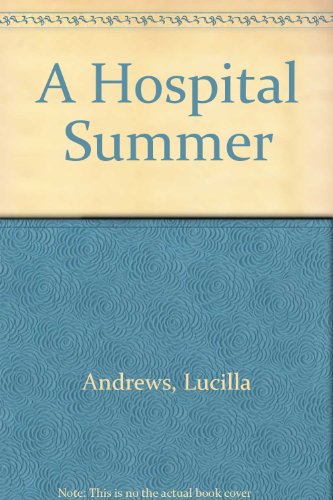 9780727812575: A Hospital Summer