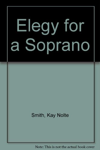 9780727813572: Elegy for a Soprano