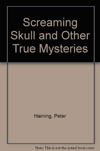 9780727814142: Screaming Skull and Other True Mysteries
