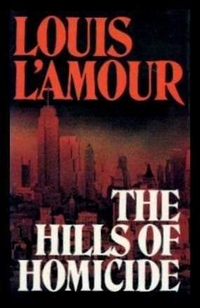 Beispielbild fr The Hills of Homicide zum Verkauf von Emily's Books