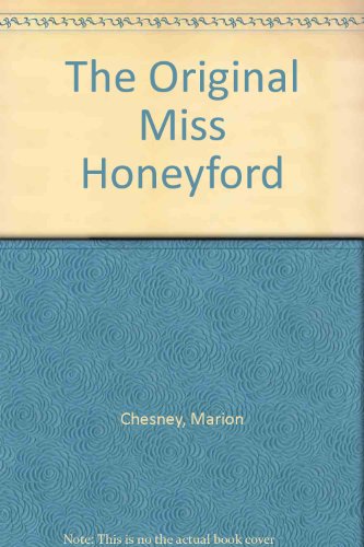 The Original Miss Honeyford (9780727815651) by Chesney, Marion