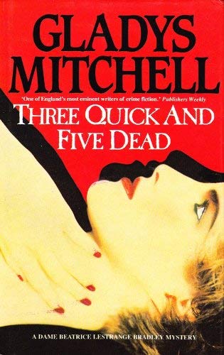 9780727816498: Three Quick and Five Dead