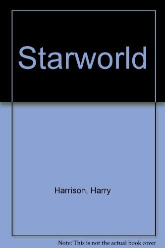 Homeworld to the Stars, Volume 3: Starworld (9780727816825) by Harrison, Harry