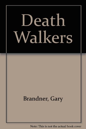 Death Walkers (9780727817532) by Gary Brandner
