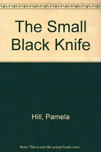 Beispielbild fr The Small Black Knife zum Verkauf von Better World Books