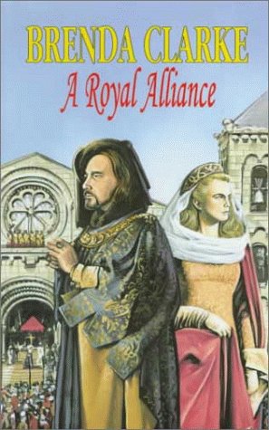 A Royal Alliance (9780727822659) by Clarke, Brenda