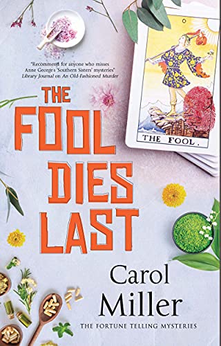 Stock image for The Fool Dies Last (The Fortune Telling Mysteries, 1) for sale by PlumCircle