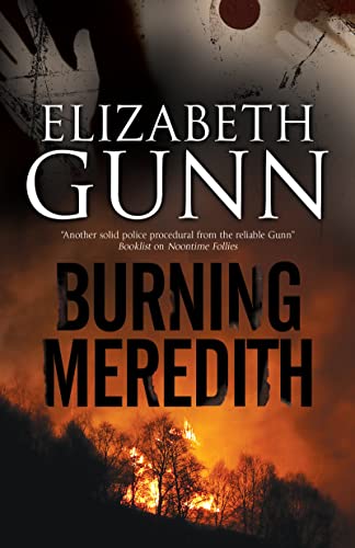 Beispielbild fr Burning Meredith: A Mystery Set in Montana zum Verkauf von Revaluation Books