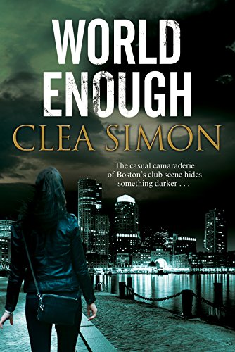 Stock image for World Enough: A Boston-Based Noir Mystery (Boston Noir Mysteries) for sale by Goldstone Books
