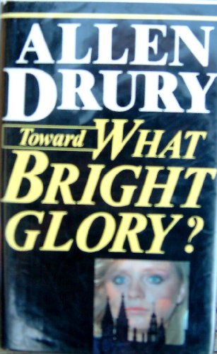 9780727841247: Toward What Bright Glory