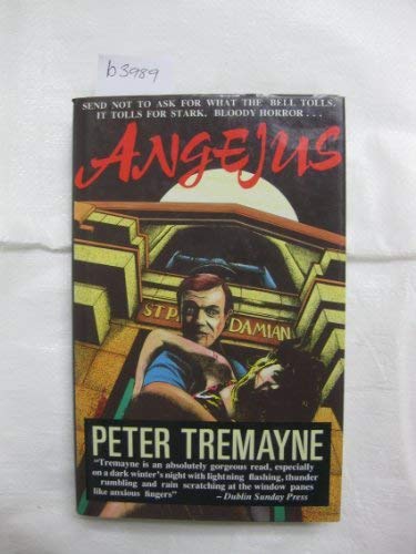 Angelus! (9780727841612) by Tremayne, Peter