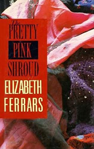 9780727842732: The Pretty Pink Shroud