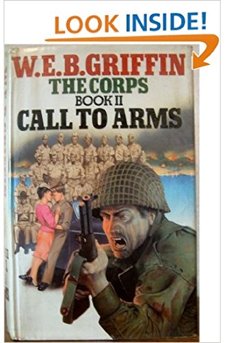 Call to Arms (The Corps Series) (9780727844170) by Griffin, W.E.B.