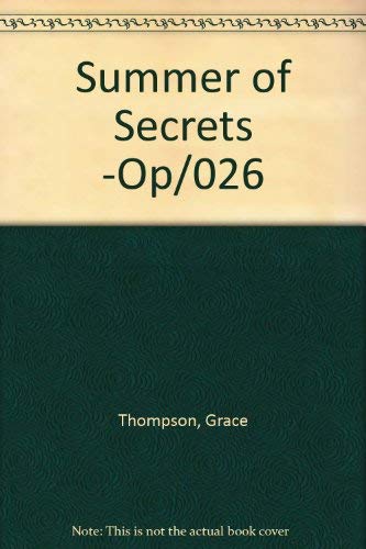 Summer of Secrets -Op/026 (9780727846945) by Thompson, Grace; Christopher, Kay