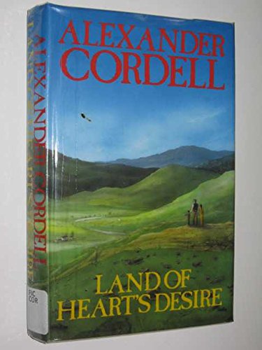 Land of Heart's Desire (9780727847157) by Cordell, Alexander