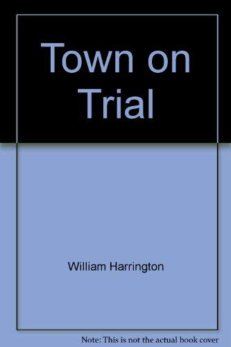 Town on Trial (9780727848123) by William Harrington