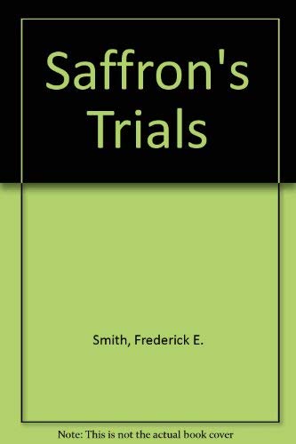 Imagen de archivo de Saffron's Trials a la venta por Harry Righton