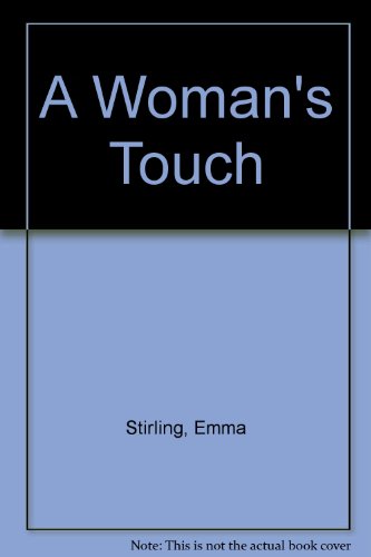 Beispielbild fr A Woman's Touch zum Verkauf von Goldstone Books