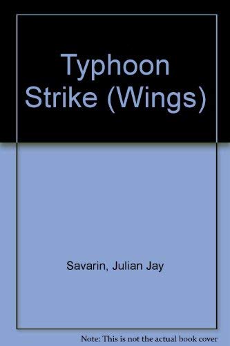 Typhoon Strike (Wings Series) (9780727849601) by Savarin, Julian Jay