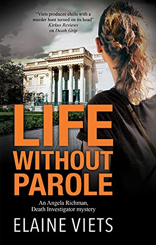 Stock image for Life Without Parole (An Angela Richman, Death Investigator mystery, 5) for sale by PlumCircle
