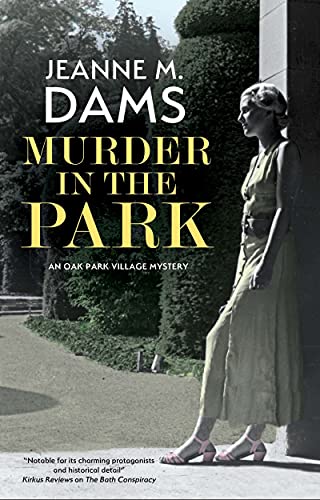 Stock image for Murder in the Park (An Oak Park village mystery, 1) for sale by SecondSale