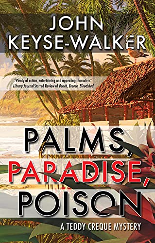 Imagen de archivo de Palms, Paradise, Poison (A Teddy Creque Mystery, 3) a la venta por PlumCircle